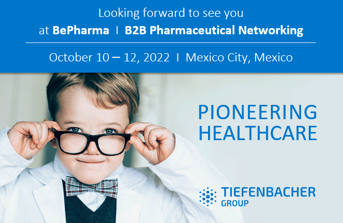 Tiefenbacher Group - A young child dressed as a doctor smiles and lifts glasses. Text reads: “Looking forward to see you at BePharma | B2B Pharmaceutical Networking, October 10–12, 2022, Mexico City. Pioneering Healthcare. Tiefenbacher Group, a family-owned pharmaceutical company.”.
