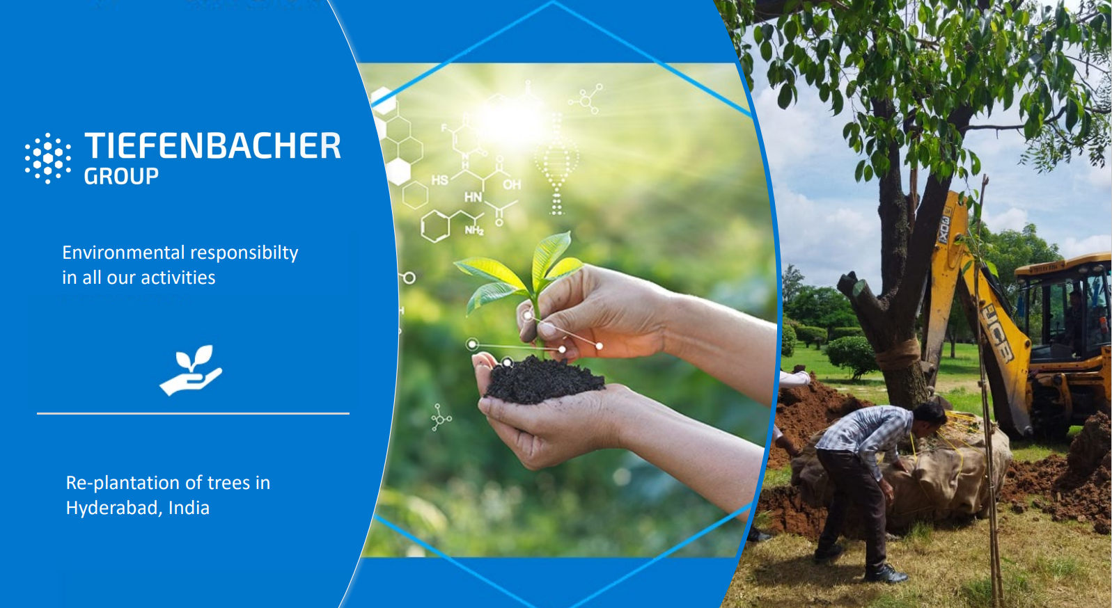 Tiefenbacher Group - A person holds a small plant in soil with scientific icons overlayed. On the right, people and a digger are involved in tree planting. Text reads: "Tiefenbacher Group, Environmental responsibility, API distribution, Hyderabad, India.